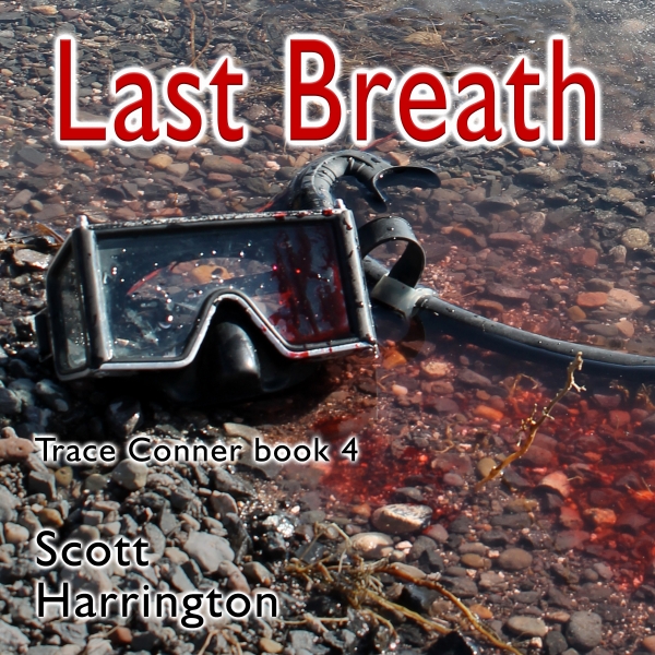 Last Breath: Trace Conner Book 4