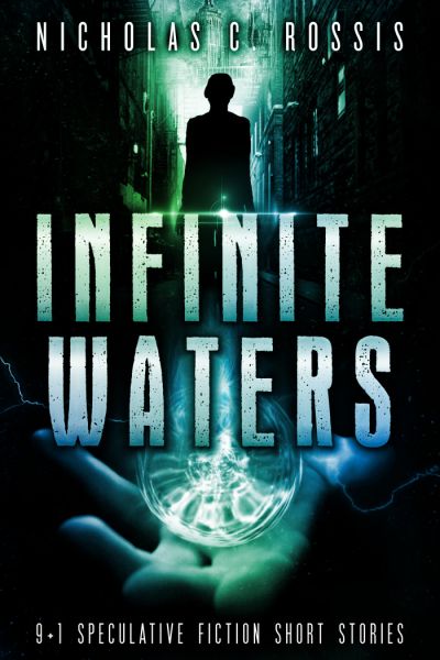 Infinite Waters: 9+1 Speculative Fiction Short Stories