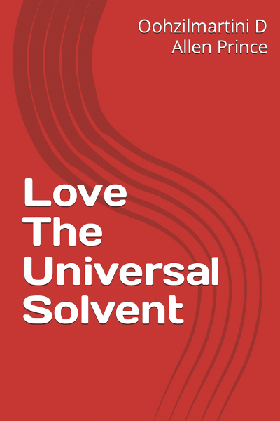 Love : The Universal Slovent