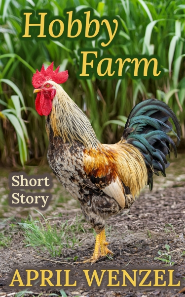 Hobby Farm: Short Story (eBook)