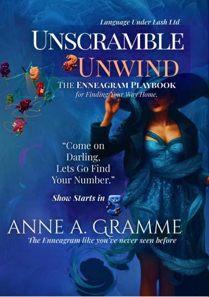 Unscramble to Unwind- The Enneagram Playbook for Finding Your Way Home