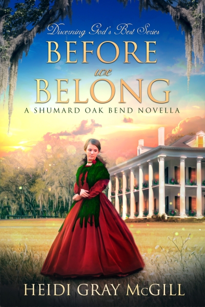 Before We Belong: The Christmas story that began the Discerning God’s Best series journey