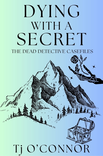 DYING WITH A SECRET