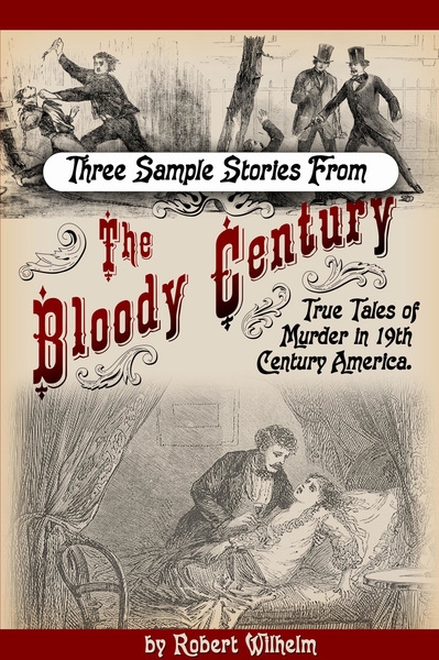 The Bloody Century - 3 Sample Stories.