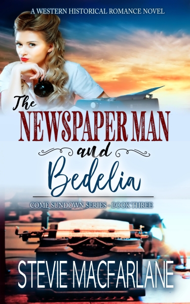 The Newspaper Man and Bedelia (Come Sundown Book 3)