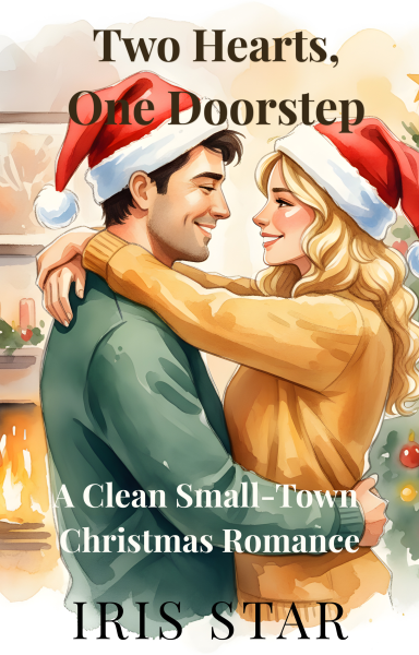 Two Hearts, One Doorstep: A Clean Small-Town Christmas Romance