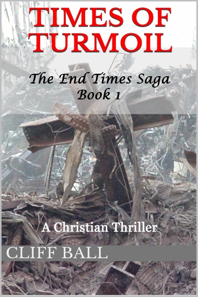 Time of Turmoil: A Christian Thriller