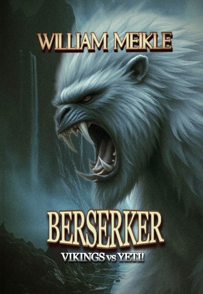 BERSERKER: Vikings vs Yeti!