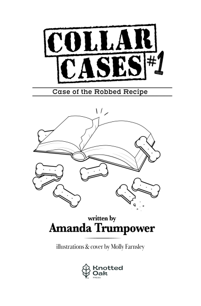 Collar Cases #1: Case of the Robbed Recipe